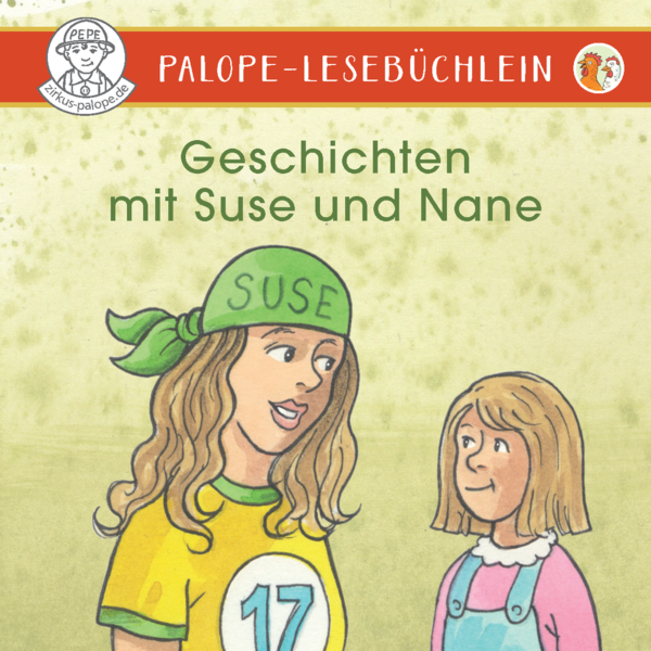 Lesebüchlein 2: Geschichten mit Suse und Nane
