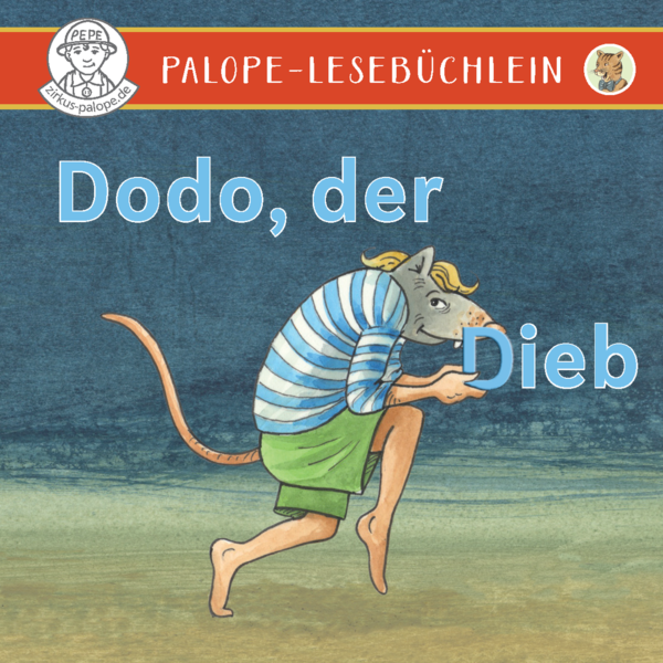 Lesebüchlein 4: Dodo, der Dieb